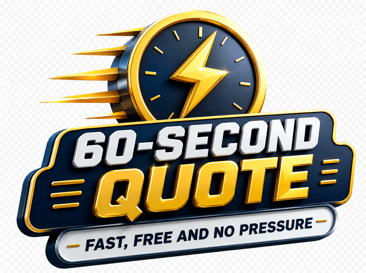 60-Second Quote — fast, free and no pressure